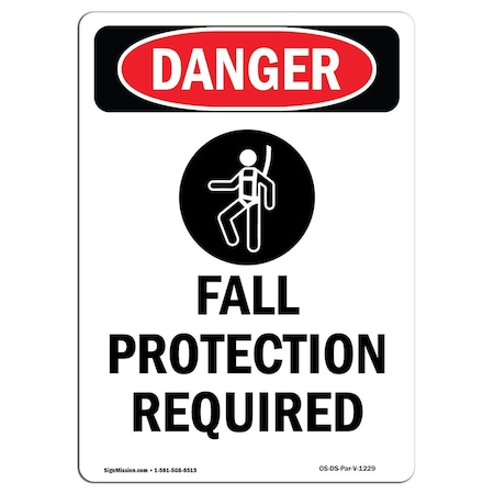 OSHA Danger Sign, Fall Protection Required, 10in X 7in Rigid Plastic